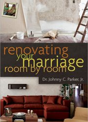 Renovating Your Marriage Room by Room