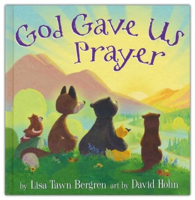God Gave Us Prayer