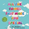 All The Things That Make You Special